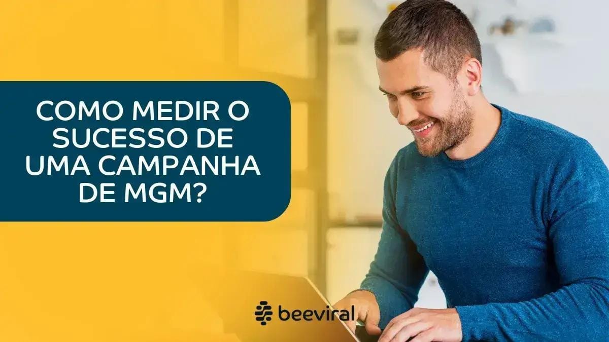 Medir sucesso campanha MGM